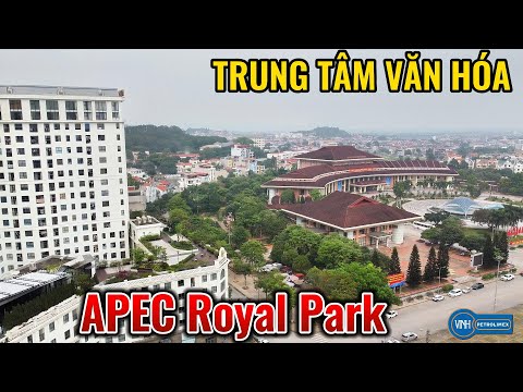 TRUNG TÂM VĂN HÓA <strong>BẮC</strong> NINH. <strong>APEC</strong> ROYAL PARK TOÀN CẢNH TP <strong>BẮC</strong> NINH