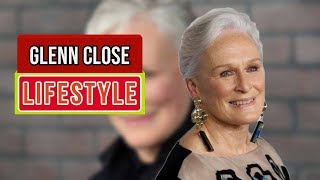 Glenn Close Biography and Life Story,Facts, Film Actress , Net worth & More | CB Facts