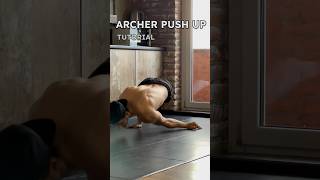 ARCHER Push Up Tutorial #calisthenics