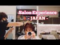 Japanese Salon Experience | 30 before 30