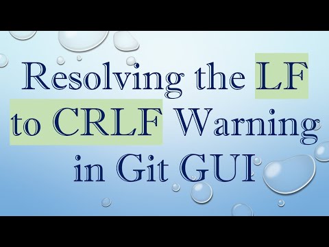 Resolving the LF to CRLF Warning in Git GUI