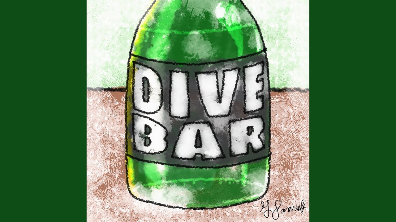 Watch Dive Bar on YouTube Watch Dive Bar on YouTube