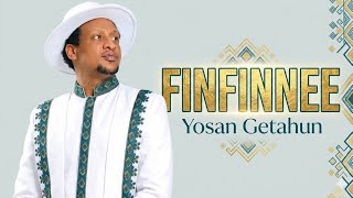 FINFINNEE | Yosan Getahun | New Ethiopian Afan Oromo  2026 (8K Visualizer)