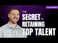 The Secret to Retaining Top Talent in SEO & CRO