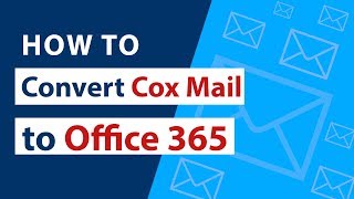 How to Migrate Cox Email to Office 365 & Outlook.com Account in 5 Simple Steps ? screenshot 2