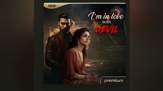 I am in love with devil ❣️ episode 1 to 7 . New romantic love story #lovestory #novel #romanticstory