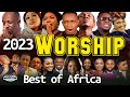 2023 Worship Songs - Chioma Jesus, Mercy Chinwo, Osinachi Nwachukwu, Nathaniel Bassey, GUC,