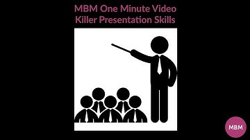 Killer Presentation Skills | Presentation Skills Tips | MBM One Minute Video