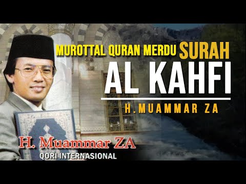 Bacaan Merdu Surah Al Kahfi MUAMMAR  | Al Quran Surah Al Kahfi سورة الكهف