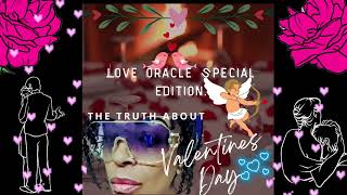 Dark Truth Of Valentine Day. Love Oracle Special Edition.💘
