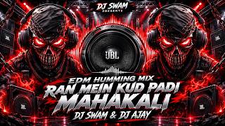 Mahakali Has Entered the Battlefield | EDM Humming Mix DJ Swam & DJ Ajay | Kali Mata DJ Song