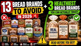 13 Bread Brands to AVOID in 2026 🚨 + 3 Healthiest Bread Brands You Can Actually Trust!