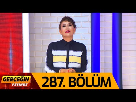 Gerçeğin Peşinde 287. Bölüm