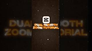 Capcut | Dual Smooth Zoom Tutorial | Capcut Tutorial | #capcut #capcuttutorial