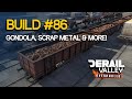 Derail Valley #86 - Gondola, Scrap Metal & More!