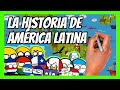  la historia completa de latinoamrica  resumen en 15 minutos