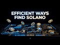 Efficient Ways to Find Your Solano Wallet 2026