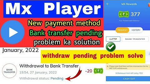 Mx player withdraw pending 2022 || Mx player bank transfer withdraw pending problem solution