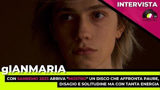 gIANMARIA intervista: a Sanremo 2023 con Mostro, un disco &quot;Psico-pop&quot;, sincero e ricco di contrasti