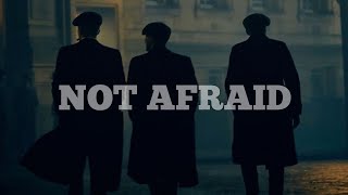 Peaky Blinders - Not Afraid (Eminem)