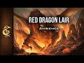 Red Dragon Lair | Adventure Ambience | 1 Hour #dnd