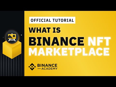 What is Binance NFT Marketplace & How to Use It | #Binance Official Guide