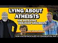 Lying About Atheists & Repeating Debunked Arguments | How a Pastor Radicalizes his Congregation Pt 2