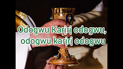 Odogwu Karịrị Odogwu by Virgilus Eze (Offertory)