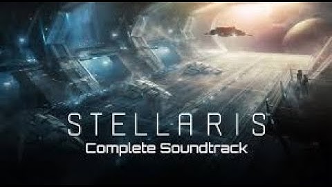 STELLARIS COSMIC STORMS Soundtrack 🎵