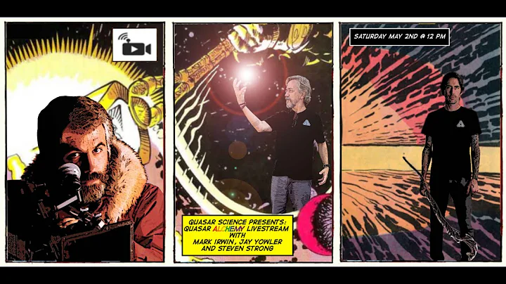 The Quasar Alchemy Livestream: Jay Yowler and Mark...