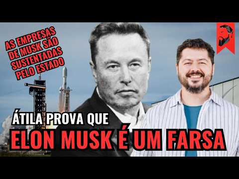 Átila Iamarino prova que Elon Musk é uma farsa: Tesla e SpaceX são sustentadas pelo Estado