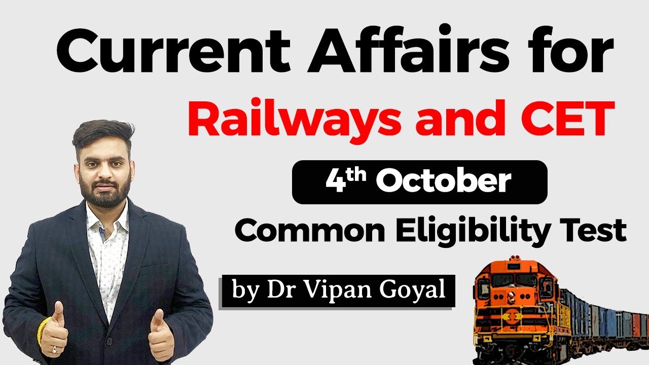4 October 2020 Current Affairs for CET Common Eligibility Test Dr Vipan Goyal Study IQ 