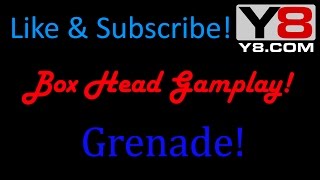 Y8 Games / Box Head 2Play / Grenade! #2