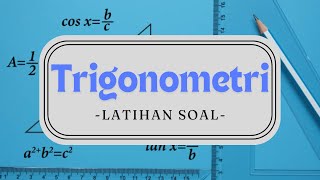 Latihan Soal Trigonometri Dasar