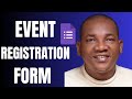 Create Event Registration Form on Google Forms in 10 Minutes