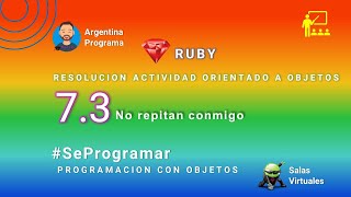 ✍ -Argentina Programa | 7. Herencia | 3. No repitan conmigo | Ruby 👨🎓