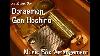 Video voorbeeld van "Doraemon/Gen Hoshino [Music Box] (Anime "Doraemon the Movie: Nobita's Treasure Island" Theme Song)"