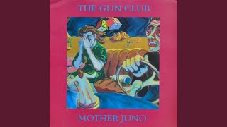 Video thumbnail of "The Gun Club - Lupita Screams"