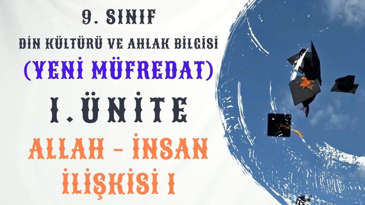 9. Sınıf (Yeni Müfredat) Din Kültürü ve Ahlak Bilgisi 1. Ünite 1. Bölüm (PDF)