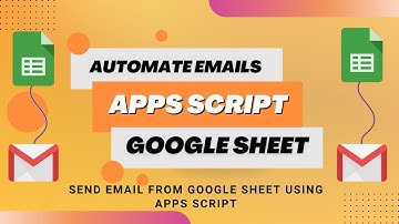 Automate Email Sending From Google Sheet using Apps script The Easiest Way.