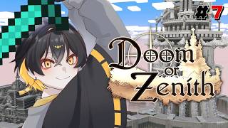 Doom or Zenith #7｜ 7層ボスを前に……