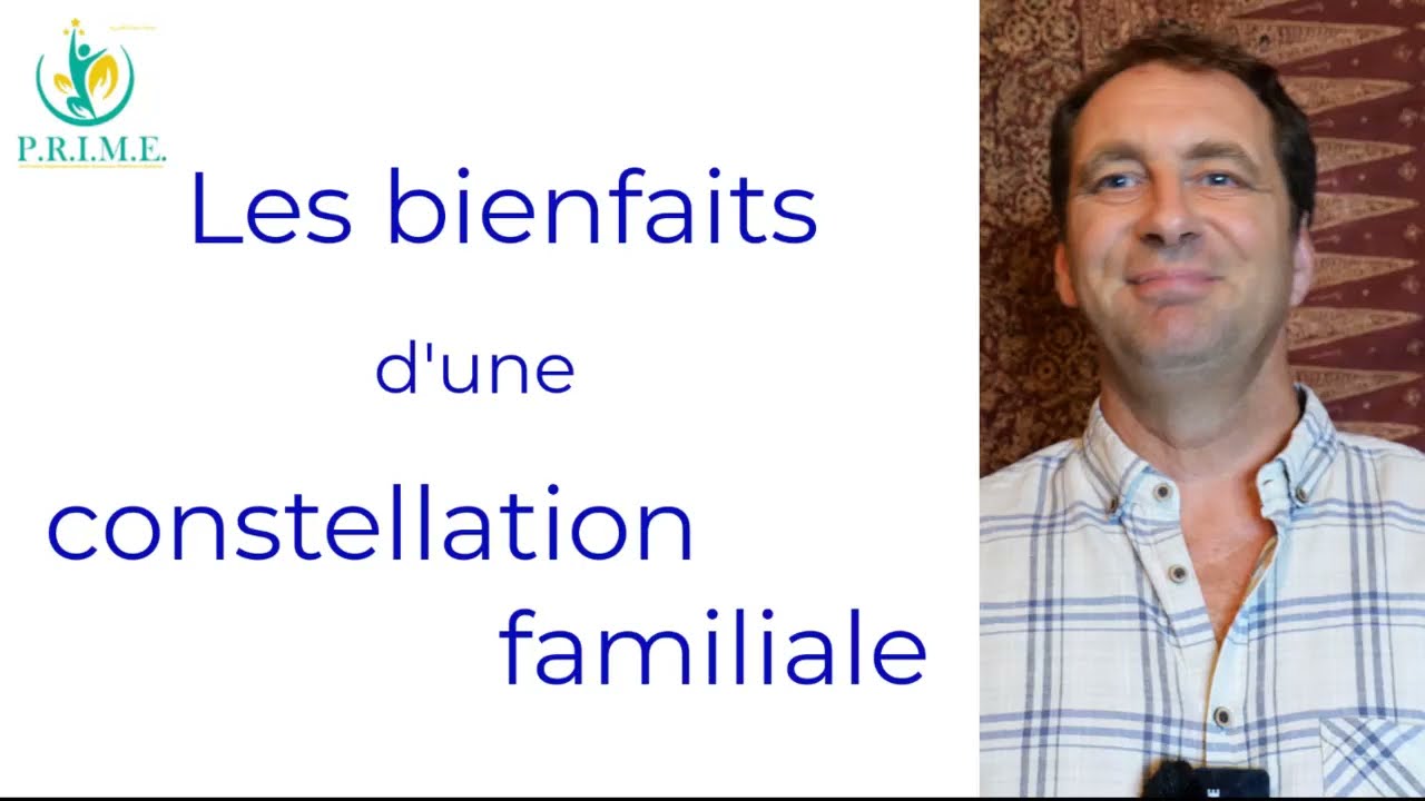 les bienfaits d'une constellation familiale