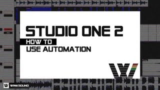 PreSonus Studio One 2: How To Use Automation | WinkSound