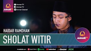 SURAT AL A'LA - AL KAFIRUN - AL IKHLAS - QUNUT | HAIDAR RAMADHAN | IMAM SHOLAT WITIR