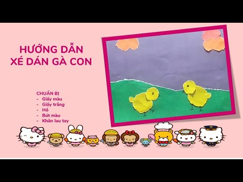 Hướng dẫn trẻ xé dán đàn gà