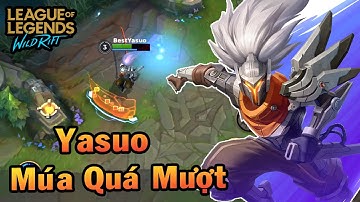 LMHT Tốc Chiến : Best Yasuo Lả Lướt Múa Cực Mượt - Người Chơi Hệ Kiến Tạo | TRĂN TRỐI Cả Team Bạn