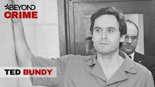Ted Bundy | Confessions of a Serial Killer | Beyond Crime