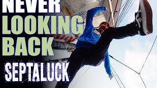 SEPTALUCK 『Never Looking Back』 Music Video