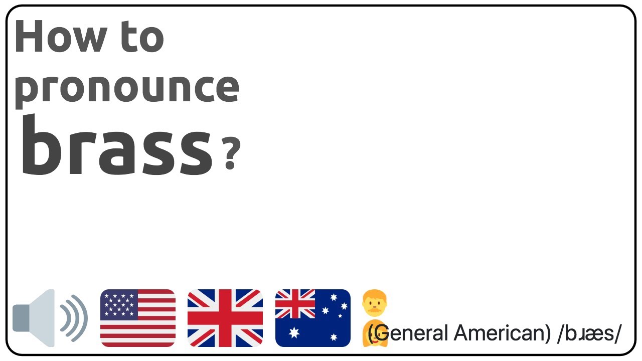 How to pronounce brass in english? YouTube