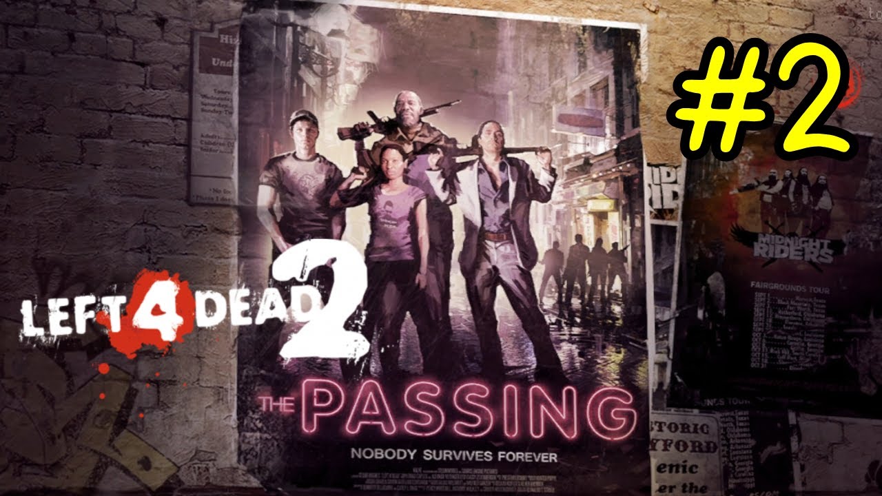 Left 4 Dead 2 - The Passing #2: Underground